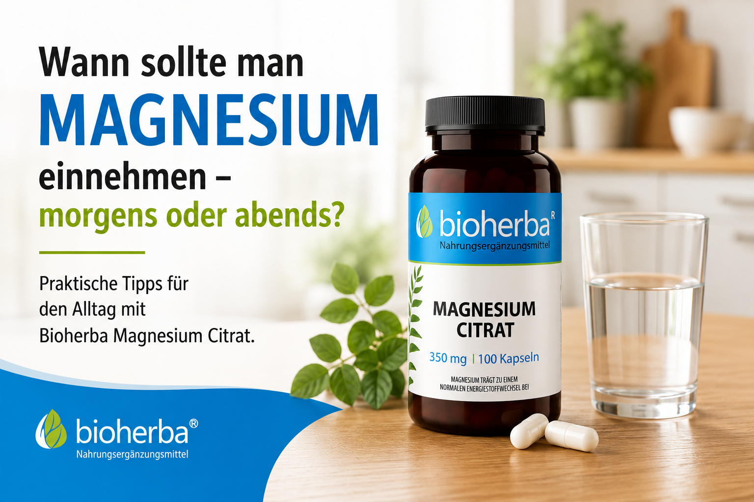 Wann sollte man Magnesium einnehmen – morgens oder abends?
